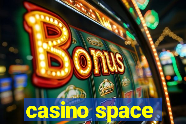 casino space