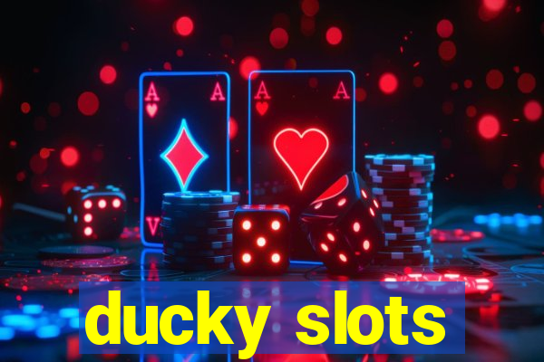 ducky slots