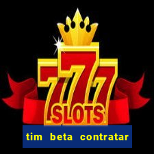 tim beta contratar pacote adicional