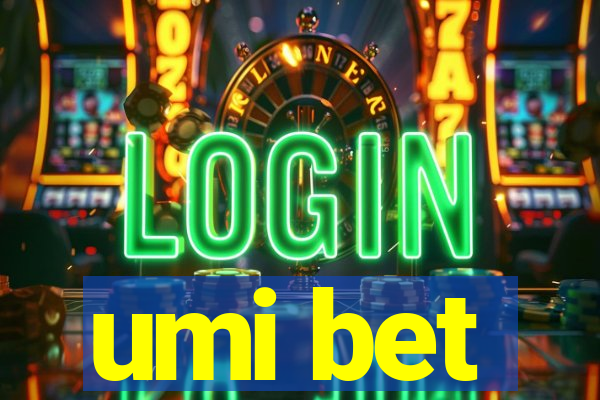 umi bet