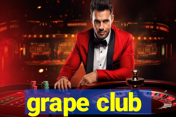 grape club