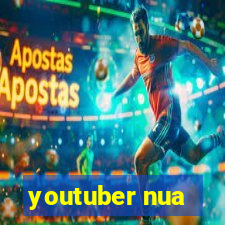 youtuber nua