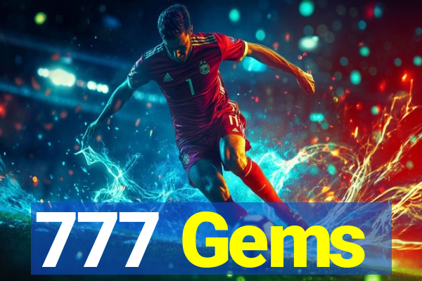 777 Gems