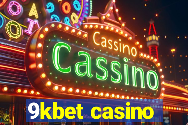 9kbet casino