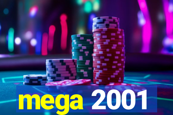 mega 2001