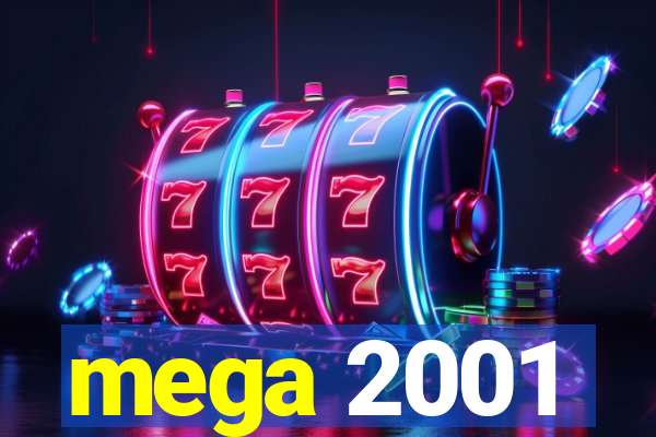 mega 2001