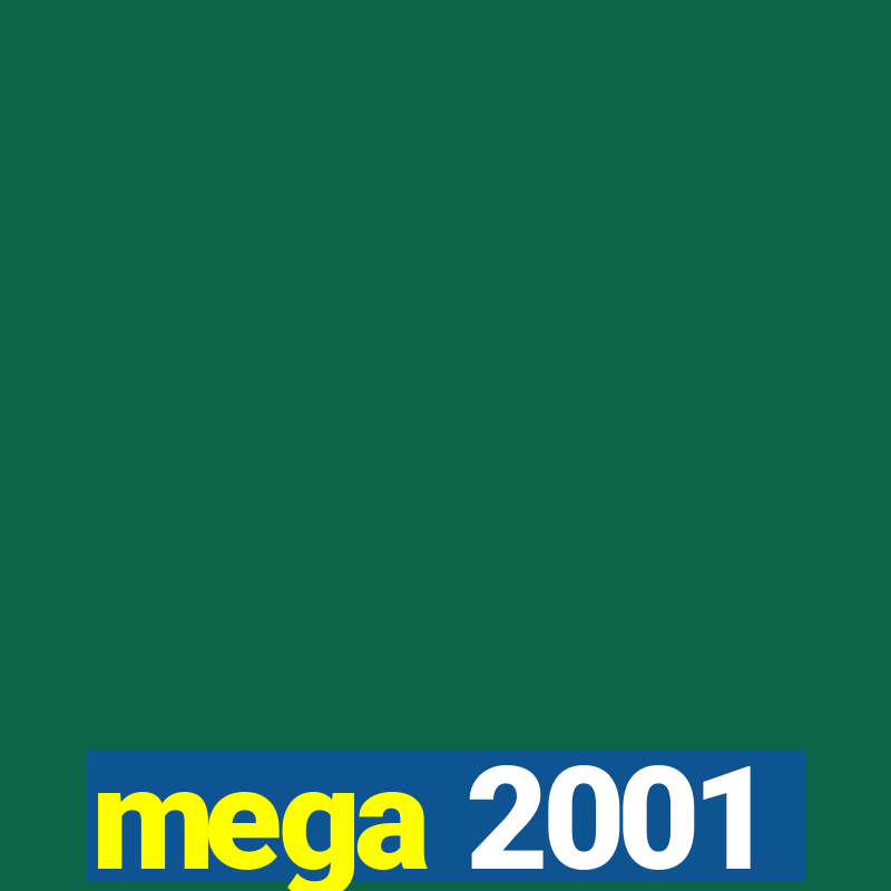 mega 2001