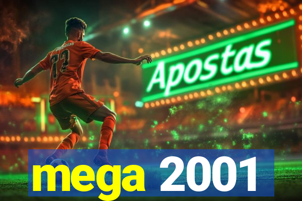 mega 2001