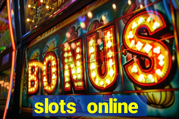 slots online dinheiro real