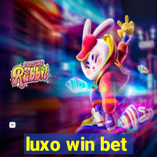 luxo win bet