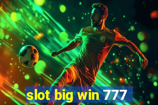 slot big win 777