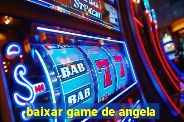 baixar game de angela