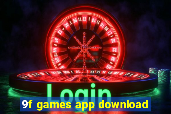 9f games app download