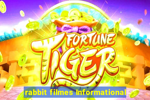 rabbit filmes Informational