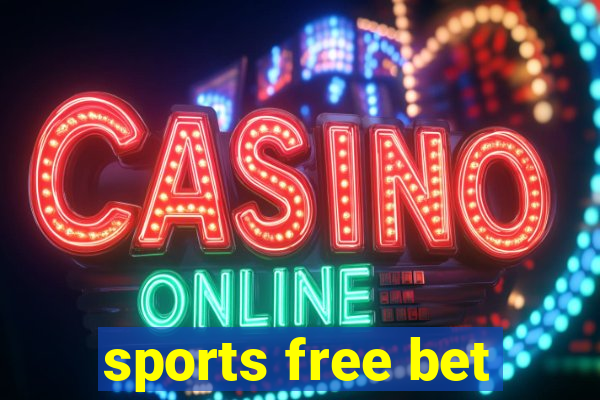 sports free bet