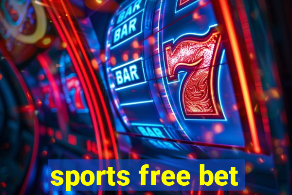 sports free bet