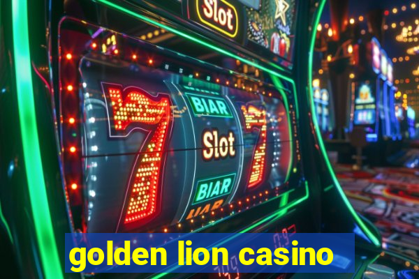 golden lion casino