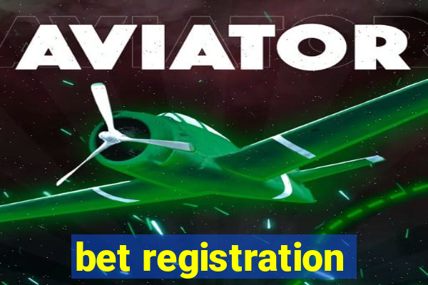 bet registration