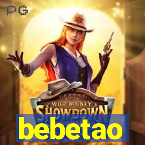 bebetao