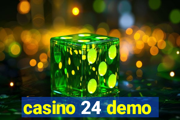 casino 24 demo