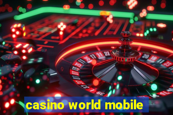 casino world mobile