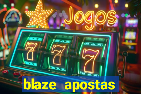 blaze apostas online blaze jogo