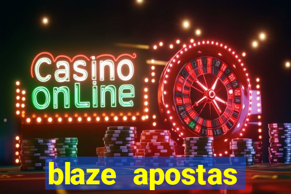 blaze apostas online blaze jogo