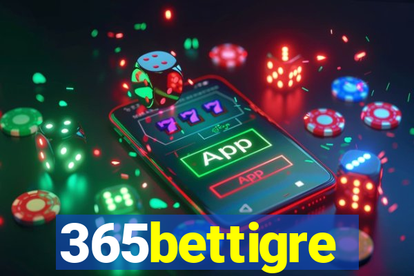 365bettigre