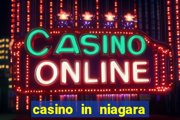 casino in niagara falls ontario