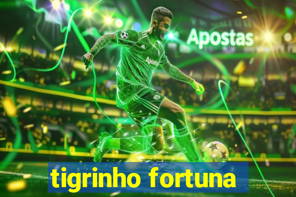 tigrinho fortuna