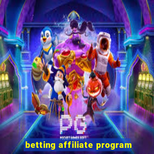 betting affiliate program