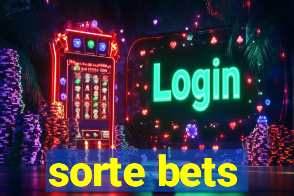 sorte bets