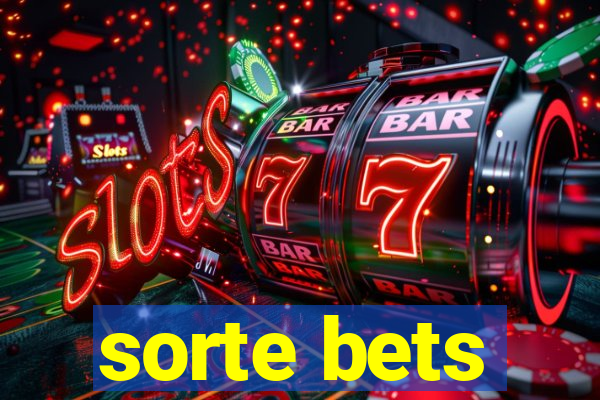 sorte bets