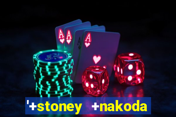 '+stoney +nakoda resort and +casino