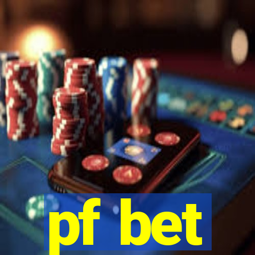 pf bet