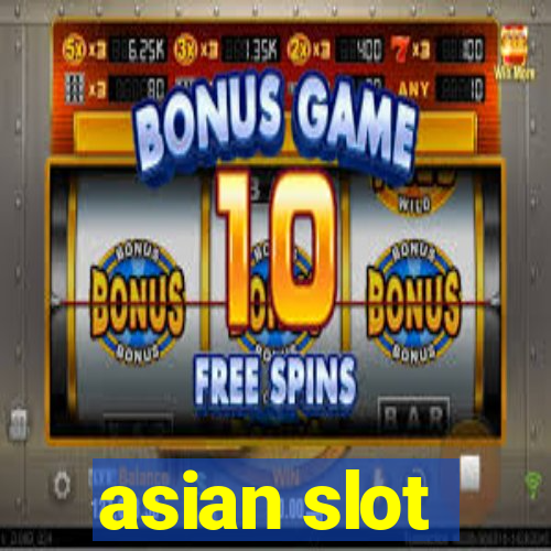 asian slot