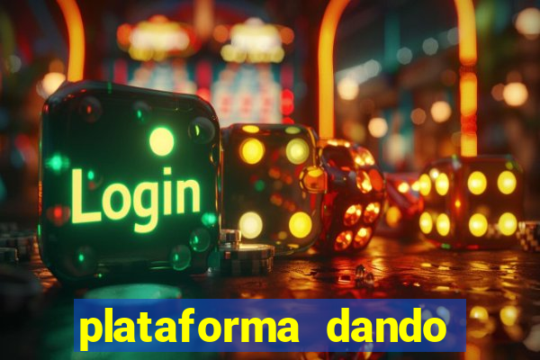 plataforma dando b么nus de cadastro