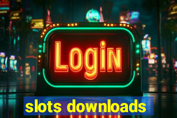 slots downloads