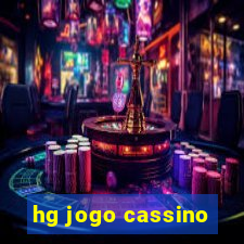 hg jogo cassino