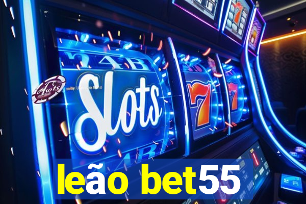 leão bet55