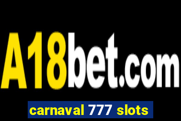 carnaval 777 slots