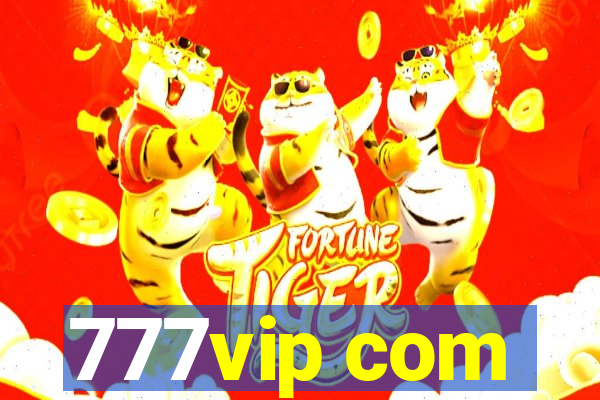 777vip com