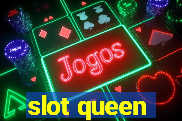 slot queen