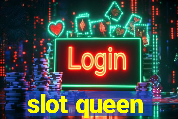 slot queen