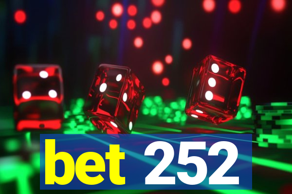 bet 252