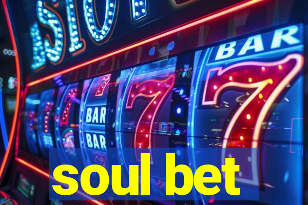 soul bet