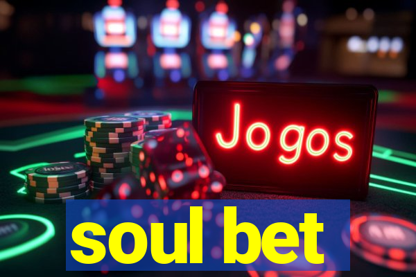 soul bet