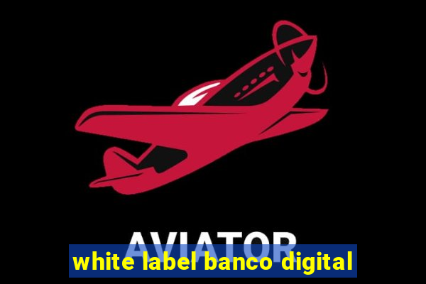 white label banco digital