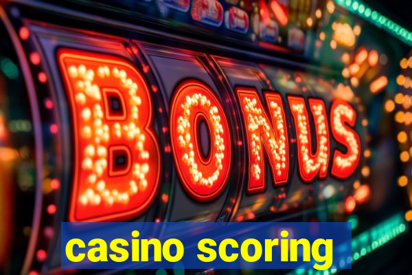 casino scoring