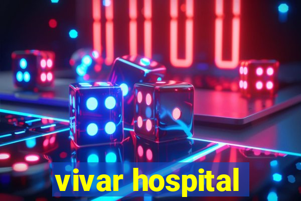 vivar hospital